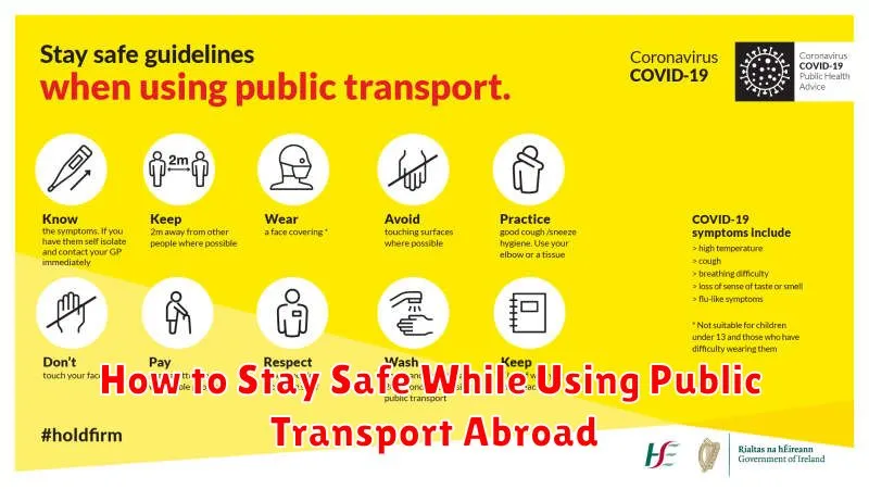 How to Stay Safe While Using Public Transport Abroad